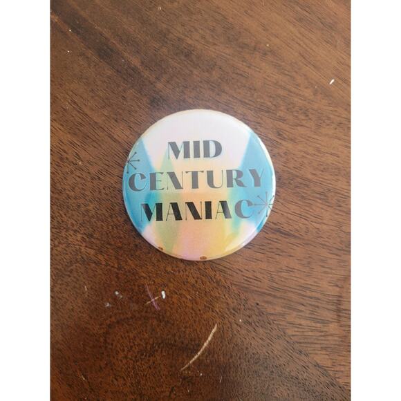 Midcentury Maniac Pinback - Picture 3 of 3